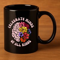 Celebrate Minds Of All Kinds Neurodiversity 11oz C Handle Ceramic Mug