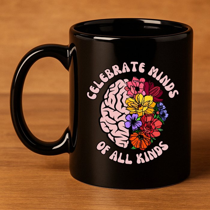 Celebrate Minds Of All Kinds Neurodiversity 11oz C Handle Ceramic Mug