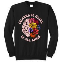 Celebrate Minds Of All Kinds Neurodiversity Tall Sweatshirt