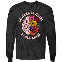 Celebrate Minds Of All Kinds Neurodiversity Tie-Dye Long Sleeve Shirt