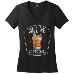 Call Me Old Fashioned Whiskey Cocktail Women's V-Neck T-Shirt