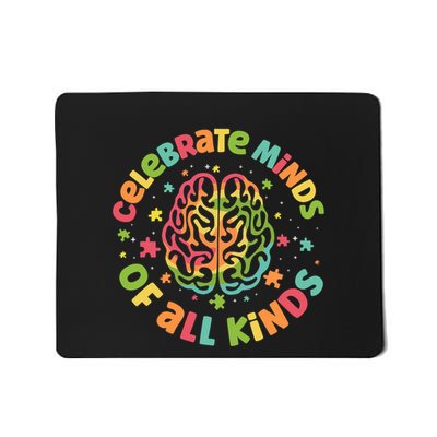 Celebrate Minds Of All Kinds Autism Awareness Mousepad