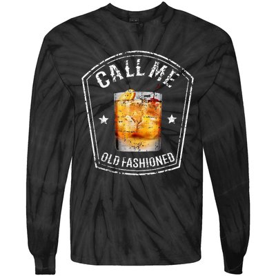 Call Me Old Fashioned Whiskey Funny Bourbon Tie-Dye Long Sleeve Shirt