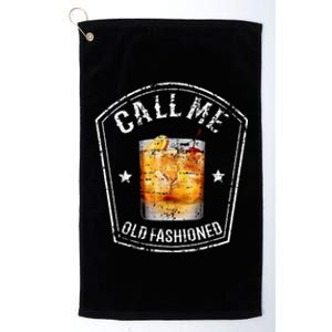 Call Me Old Fashioned Whiskey Funny Bourbon Platinum Collection Golf Towel