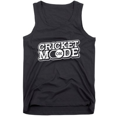 Cricket Mode On Cricket Player Cricketer Tank Top