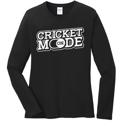 Cricket Mode On Cricket Player Cricketer Ladies Long Sleeve Shirt