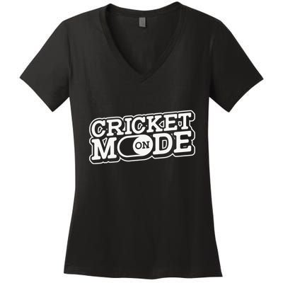 Cricket Mode On Cricket Player Cricketer Women's V-Neck T-Shirt