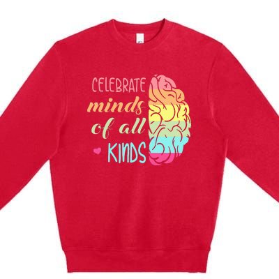 Celebrate Minds Of All Kinds Neurodiversity Autism Awareness Premium Crewneck Sweatshirt