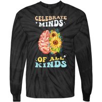 Celebrate Minds of All Kinds Neurodiversity Autism Tie-Dye Long Sleeve Shirt