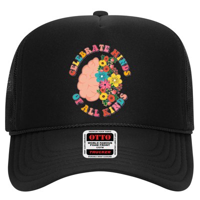 Celebrate Minds Of All Kinds Flowers Be Kind The Mind Trucker Hat