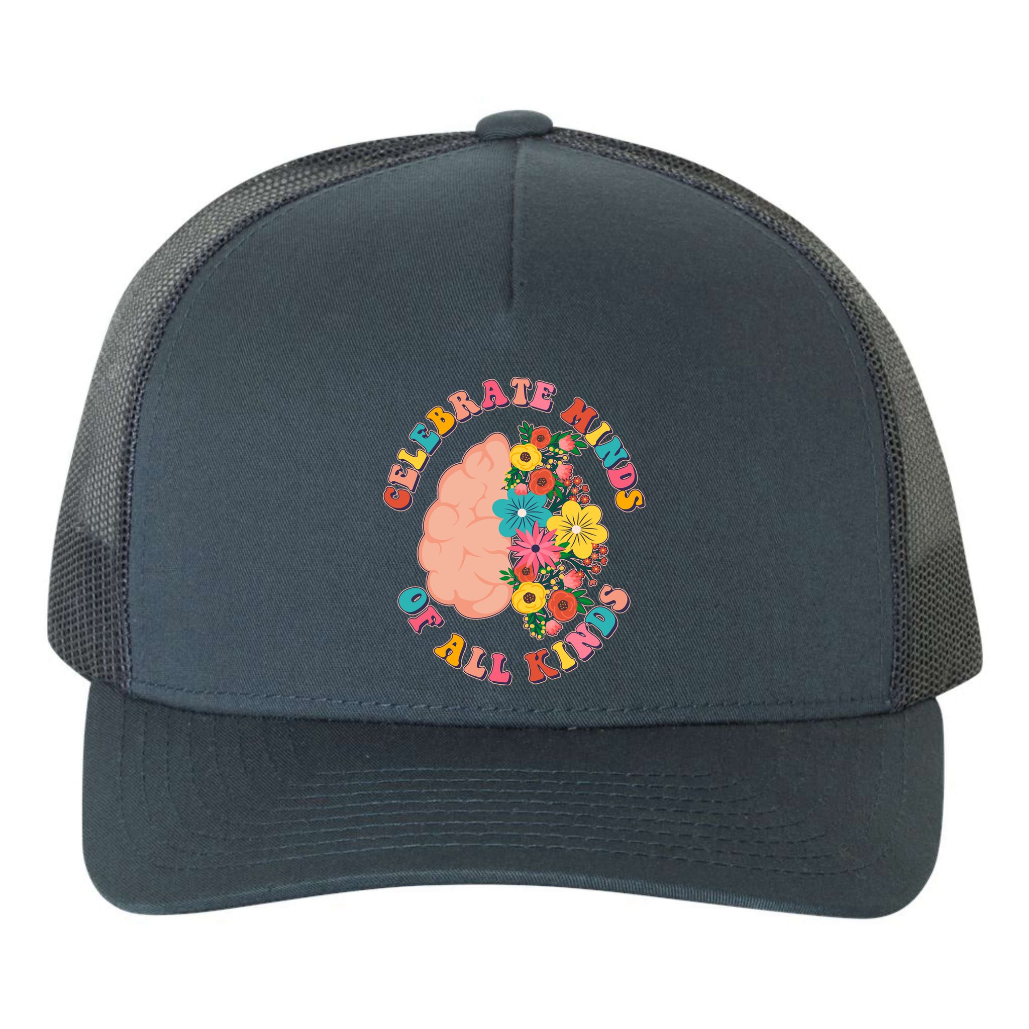 Celebrate Minds Of All Kinds Flowers Be Kind The Mind Yupoong Adult 5-Panel Trucker Hat