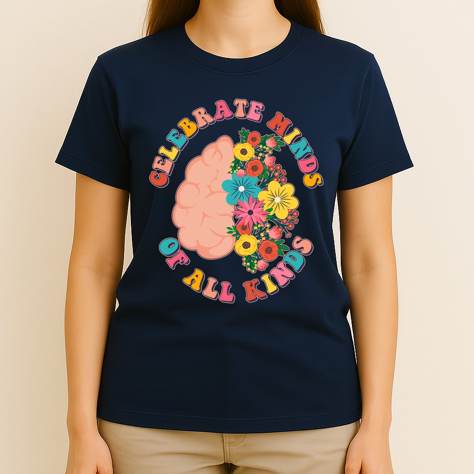 Celebrate Minds Of All Kinds Flowers Be Kind The Mind T-Shirt
