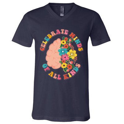 Celebrate Minds Of All Kinds Flowers Be Kind The Mind V-Neck T-Shirt