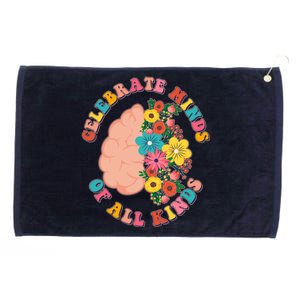 Celebrate Minds Of All Kinds Flowers Be Kind The Mind Grommeted Golf Towel