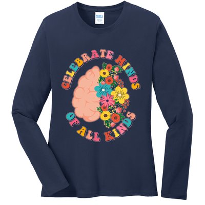 Celebrate Minds Of All Kinds Flowers Be Kind The Mind Ladies Long Sleeve Shirt