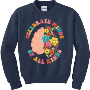 Celebrate Minds Of All Kinds Flowers Be Kind The Mind Kids Sweatshirt