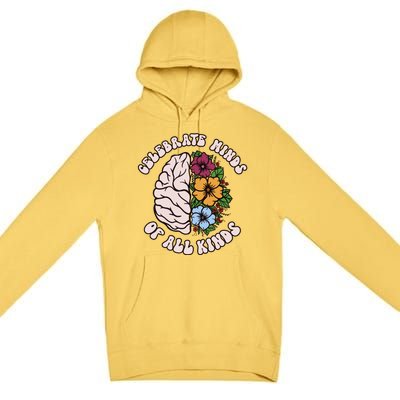 Celebrate Minds Of All Kinds Autism Awareness Premium Pullover Hoodie