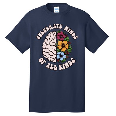 Celebrate Minds Of All Kinds Autism Awareness Tall T-Shirt