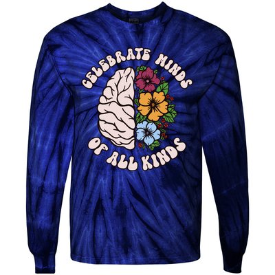 Celebrate Minds Of All Kinds Autism Awareness Tie-Dye Long Sleeve Shirt