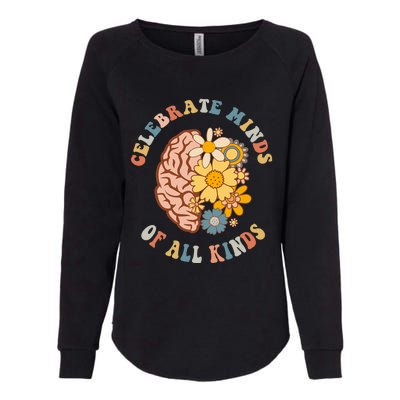 Celebrate Minds Of All Kinds Neurodiversity Autism Womens California Wash Sweatshirt