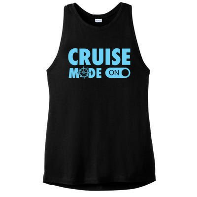 Cruise Mode On Cruise Ship Family Vacation On Button Gift Ladies PosiCharge Tri-Blend Wicking Tank