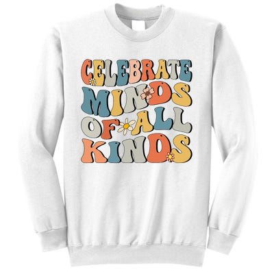 Celebrate Minds Of All Kinds Sweatshirt