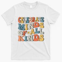 Celebrate Minds Of All Kinds T-Shirt