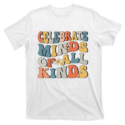 Celebrate Minds Of All Kinds T-Shirt