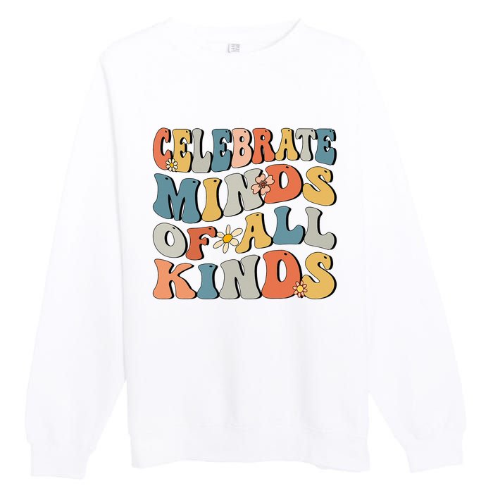 Celebrate Minds Of All Kinds Premium Crewneck Sweatshirt