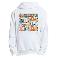 Celebrate Minds Of All Kinds Urban Pullover Hoodie