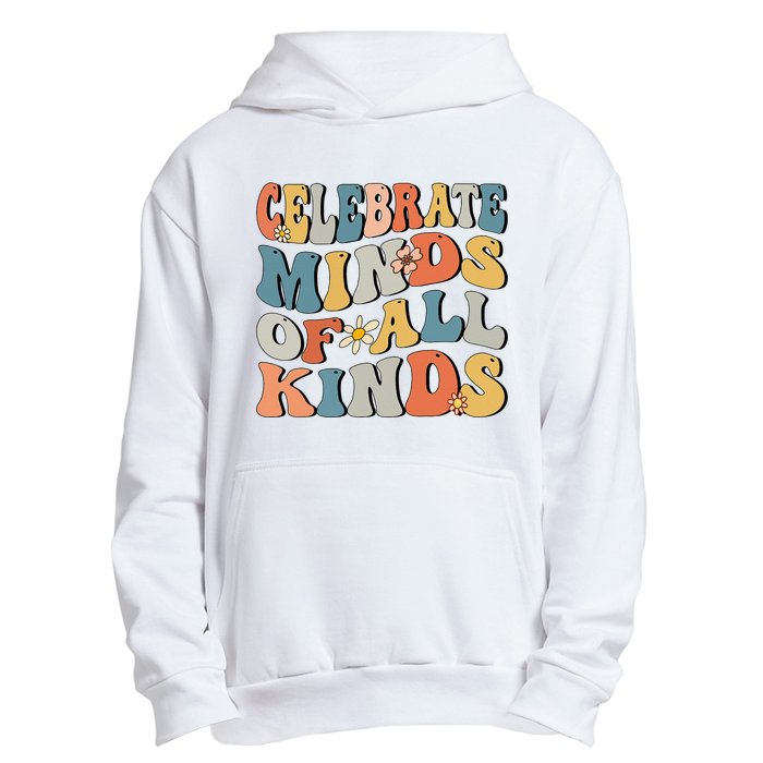 Celebrate Minds Of All Kinds Urban Pullover Hoodie