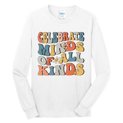 Celebrate Minds Of All Kinds Tall Long Sleeve T-Shirt