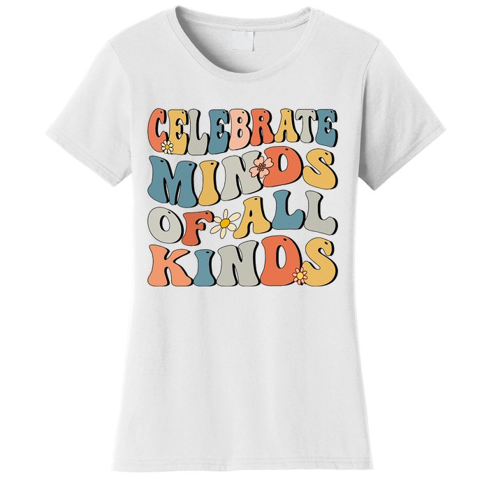 Celebrate Minds Of All Kinds Women's T-Shirt