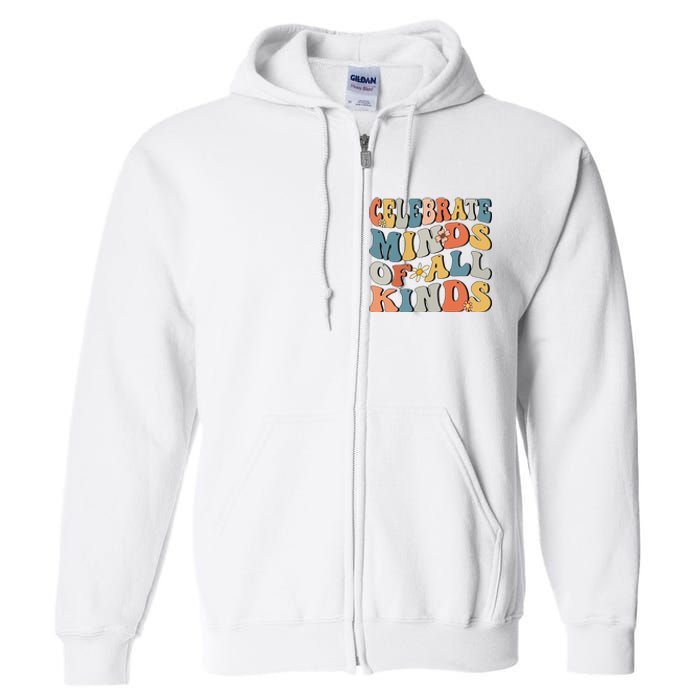 Celebrate Minds Of All Kinds Full Zip Hoodie