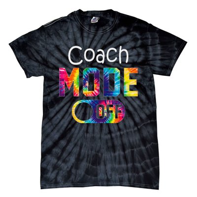 Coach Mode Off Happy Last Day Of School Tie Dye Summer Tie-Dye T-Shirt