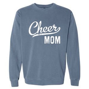 Cheer Mom Proud Cheerleading Mom Gift Garment-Dyed Sweatshirt