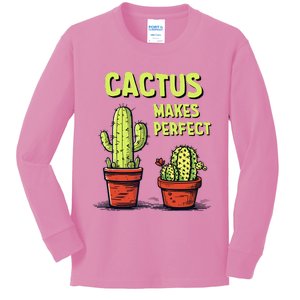 Cactus Makes Perfect For Succulent Kids Long Sleeve Shirt