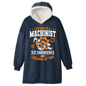 Cnc Machinist Profession Machine Tools Operator Machinery Cool Gift Hooded Wearable Blanket