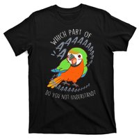 Catalina Macaw Parrot Aaa Funny Cute Pet Hybrid Bird Mom Dad T-Shirt