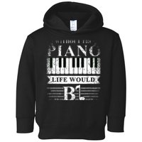 Classical Music Piano Player Gift Piano Toddler Hoodie