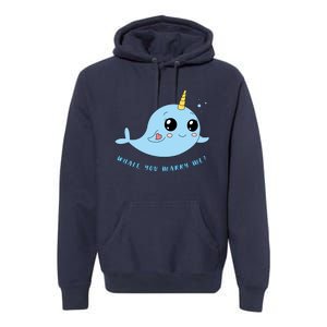 Cute Marriage Proposal Whale You Marry Me? Premium Hoodie