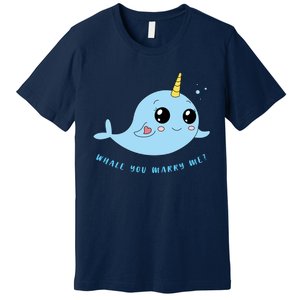 Cute Marriage Proposal Whale You Marry Me? Premium T-Shirt