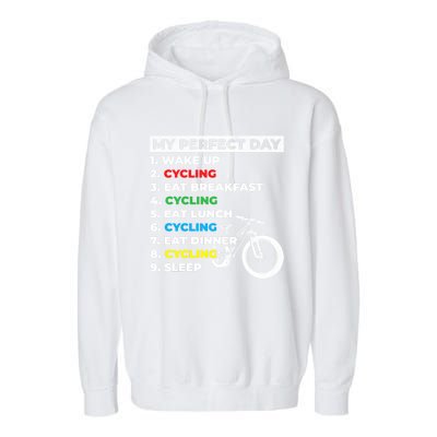 Cyclists My Perfect Day Mountain Biking Cycling Day Plan Gift Garment-Dyed Fleece Hoodie