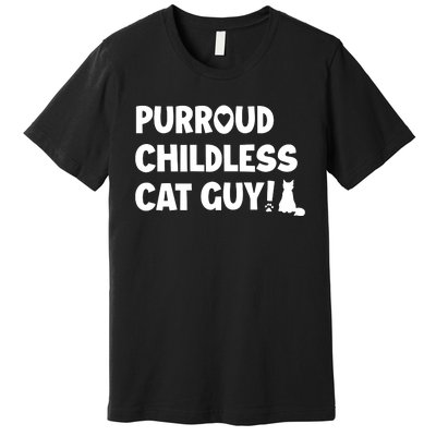 Cole & Marmalade Purroud Childless Cat Guy Premium T-Shirt