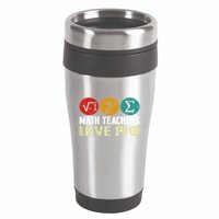 Cute Math Pi Day Math Teachers Math Lover Numbers And Pi Day Cool Gift 16oz Travel Tumbler