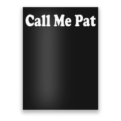 CALL ME PAT Poster