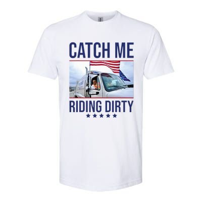 Catch Me Riding Dirty Trump Garbage Man In Trash Truck Softstyle CVC T-Shirt