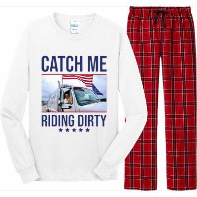 Catch Me Riding Dirty Trump Garbage Man In Trash Truck Long Sleeve Pajama Set