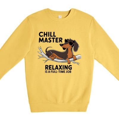 Chill Master Relaxing Is A Fulltime Job Funny Dachshund Cool Gift Premium Crewneck Sweatshirt