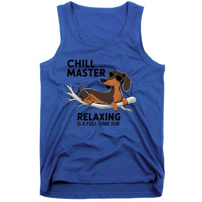 Chill Master Relaxing Is A Fulltime Job Funny Dachshund Cool Gift Tank Top